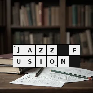 Hasło krzyżówkowe nurt muzyczny który łączy elementy jazzu i rocka min szybki rytm oraz improwizacje solowe - jazz fusion – rozwiązanie, synonimy, podpowiedzi i definicje krzyżówkowe